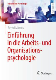 Title: Einführung in die Arbeits- und Organisationspsychologie, Author: Bernd Marcus