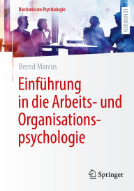 Title: Einführung in die Arbeits- und Organisationspsychologie, Author: Bernd Marcus