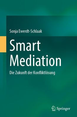 Smart Mediation: Die Zukunft der Konfliktlösung