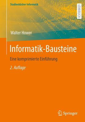 Informatik-Bausteine: Eine komprimierte Einführung