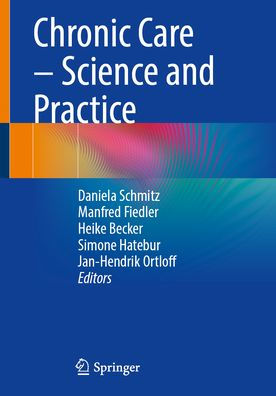 Chronic Care - Science and Practice