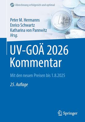 UV-GOÄ 2026 Kommentar: Mit den neuen Preisen bis 1.8.2025