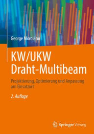 Title: KW/UKW Draht-Multibeam: Projektierung, Optimierung und Anpassung am Einsatzort, Author: George Moroianu