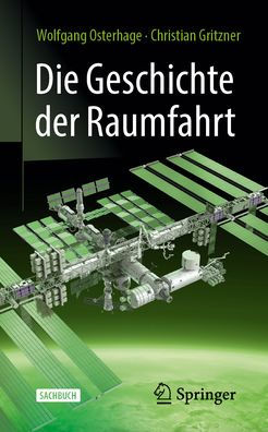 Die Geschichte der Raumfahrt