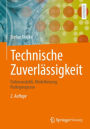Technische Zuverlässigkeit: Datenanalytik, Modellierung, Risikoprognose