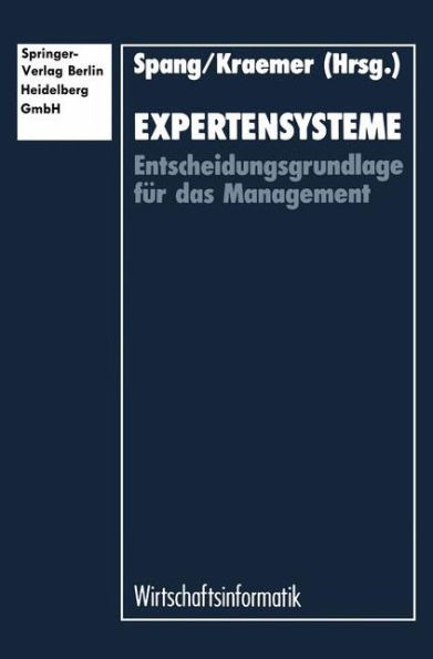 Expertensysteme: Entscheidungsgrundlage für das Management