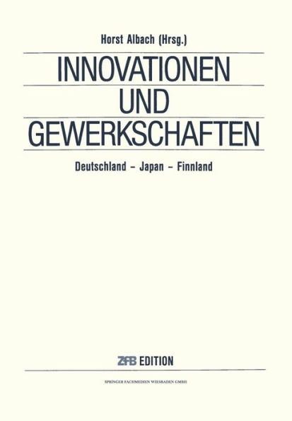 Innovationen und Gewerkschaften: Deutschland - Japan - Finnland