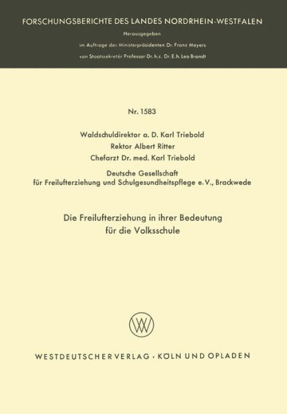 Die Freilufterziehung in ihrer Bedeutung für die Volksschule