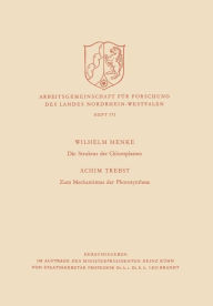 Title: Die Struktur der Chloroplasten. Zum Mechanismus der Photosynthese, Author: Wilhelm Menke