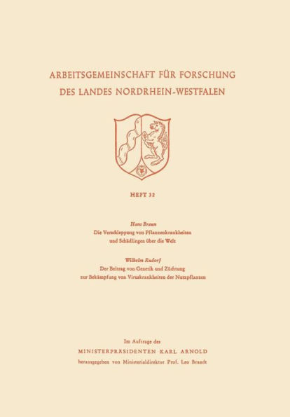 Die Verschleppung von Pflanzenkrankheiten und Schädlingen über die Welt. Der Beitrag von Genetik und Züchtung zur Bekämpfung von Viruskrankheiten der Nutzpflanzen