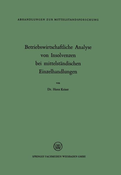 Betriebswirtschaftliche Analyse von Insolvenzen bei mittelständischen Einzelhandlungen