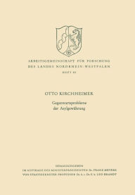 Title: Gegenwartsprobleme der Asylgewährung, Author: Otto Kirchheimer