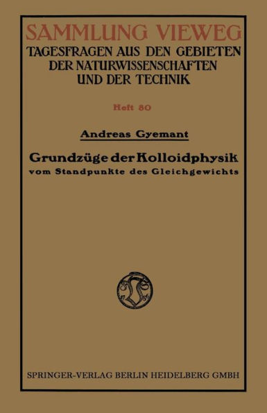 Grundzüge der Kolloidphysik: vom Standpunkte des Gleichgewichts