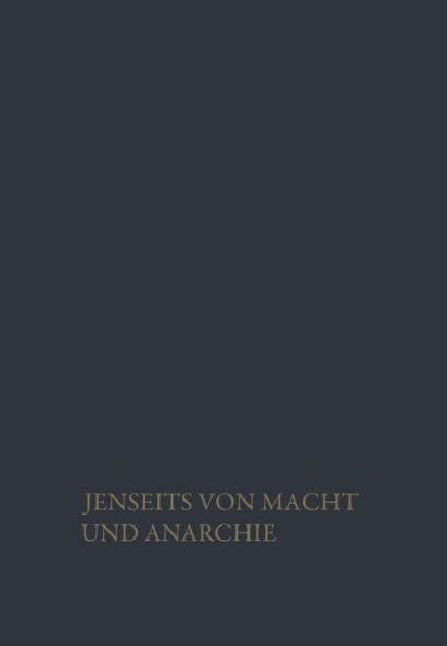 Jenseits von Macht und Anarchie: Die Sozialordnung der Freiheit