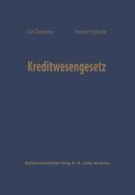 Title: Kreditwesengesetz: Systematische Einführung und Kommentar, Author: Carl Zimmerer