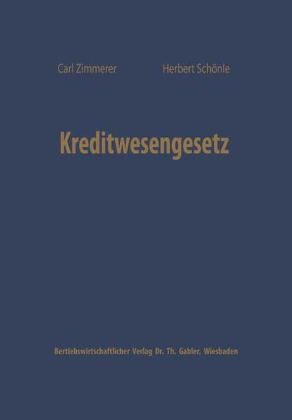 Kreditwesengesetz: Systematische Einführung und Kommentar