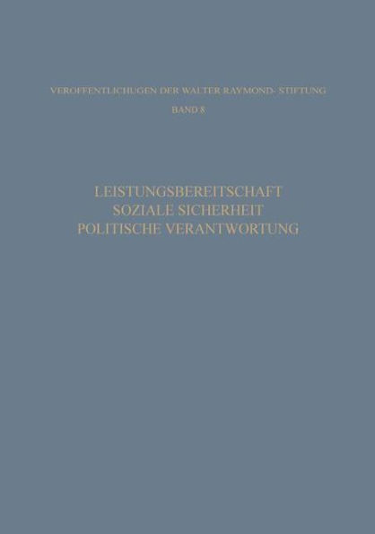 Leistungsbereitschaft, Soziale Sicherheit, Politische Verantwortung