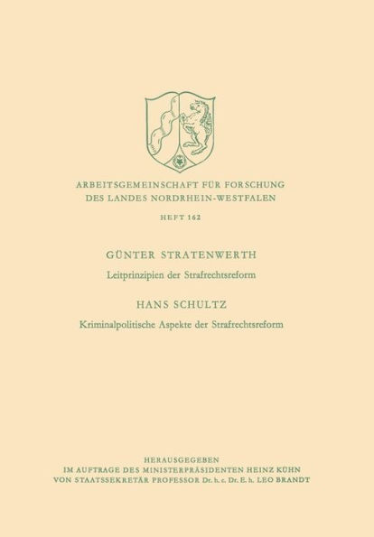 Leitprinzipien der Strafrechtsreform / Kriminalpolitische Aspekte der Strafrechtsreform