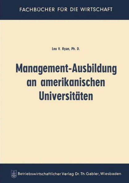 Management-Ausbildung an amerikanischen Universitäten