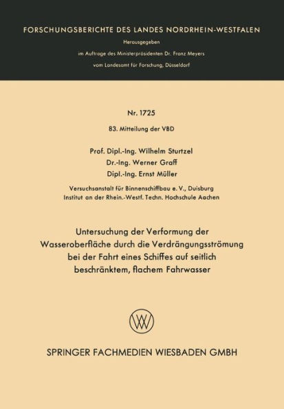 Untersuchung der Verformung der Wasseroberfläche durch die Verdrängungsströmung bei der Fahrt eines Schiffes auf seitlich beschränktem, flachem Fahrwasser