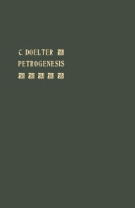 Title: Petrogenesis, Author: Cornelio August Doelter y Cisterich