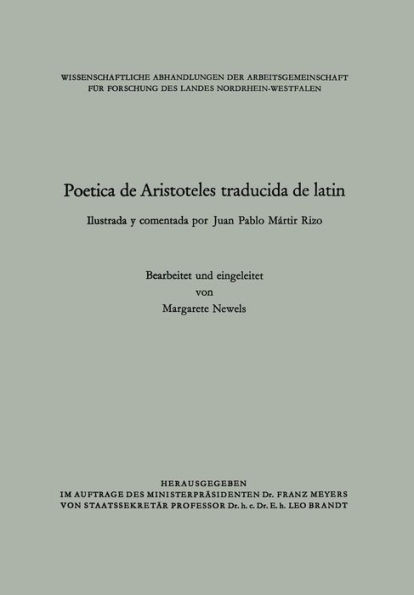 Poetica de Aristoteles traducida de latin: Ilustrada y comentada por Juan Pablo Martir Rizo