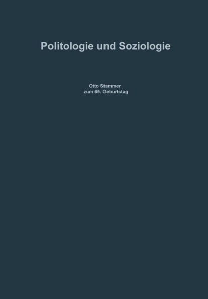 Politologie und Soziologie: Otto Stammer zum 65. Geburtstag