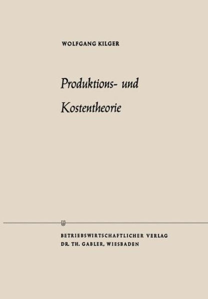 Produktions- und Kostentheorie