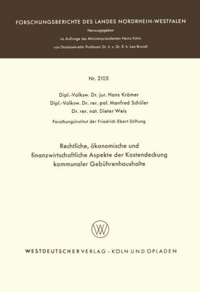 Rechtliche, ökonomische und finanzwirtschaftliche Aspekte der Kostendeckung kommunaler Gebührenhaushalte