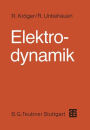 Elektrodynamik: Einführung für Physiker und Ingenieure