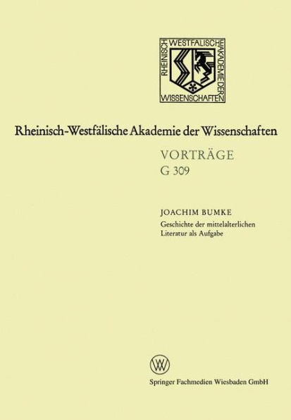 Geschichte der mittelalterlichen Literatur als Aufgabe