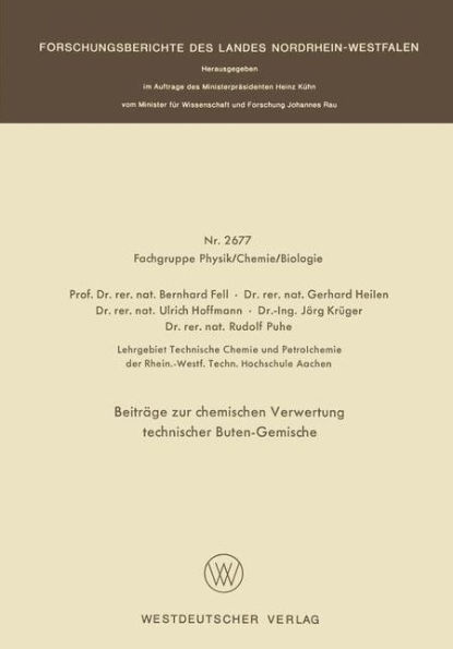 Beiträge zur chemischen Verwertung technischer Buten-Gemische