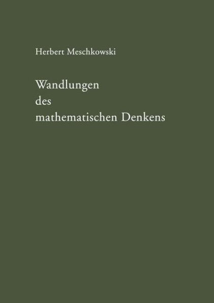 Wandlungen des mathematischen Denkens: Eine Einführung in die Grundlagenprobleme der Mathematik