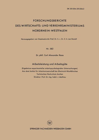Arbeitsleistung und Arbeitsgüte: (Ergebnisse experimenteller arbeitspsychologischer Untersuchungen)