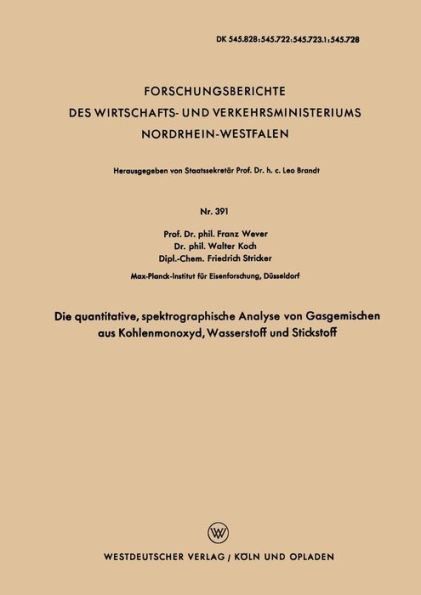 Die quantitative, spektrographische Analyse von Gasgemischen aus Kohlenmonoxyd, Wasserstoff und Stickstoff