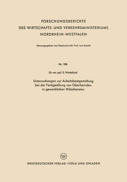 Untersuchungen zur Arbeitsbestgestaltung bei der Fertigstellung von Oberhemden in gewerblichen Wäschereien