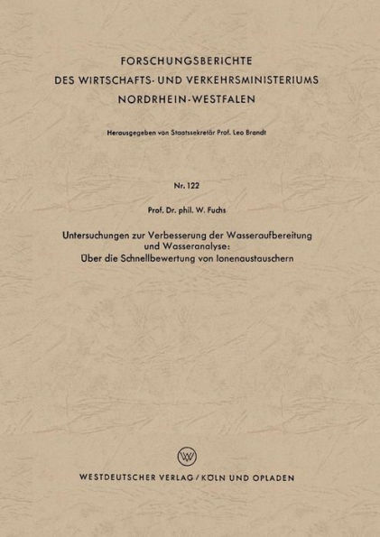 Untersuchungen zur Verbesserung der Wasseraufbereitung und Wasseranalyse: Über die Schnellbewertung von Ionenaustauschern