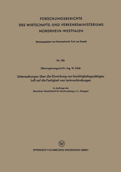 Untersuchungen über die Einwirkung von feuchtigkeitsgesättigter Luft auf die Festigkeit von Leimverbindungen