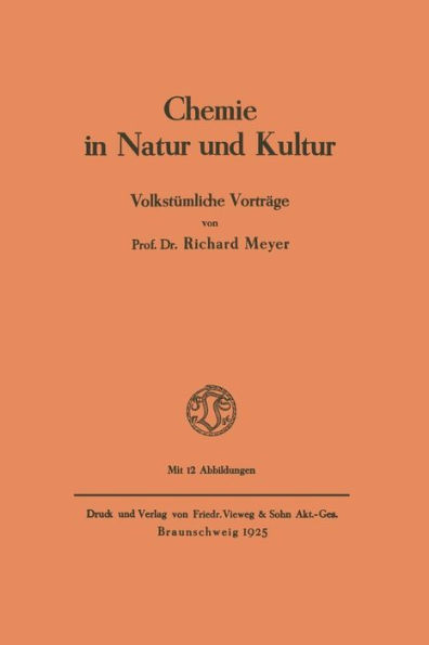 Chemie in Natur und Kultur: Volkstümliche Vorträge