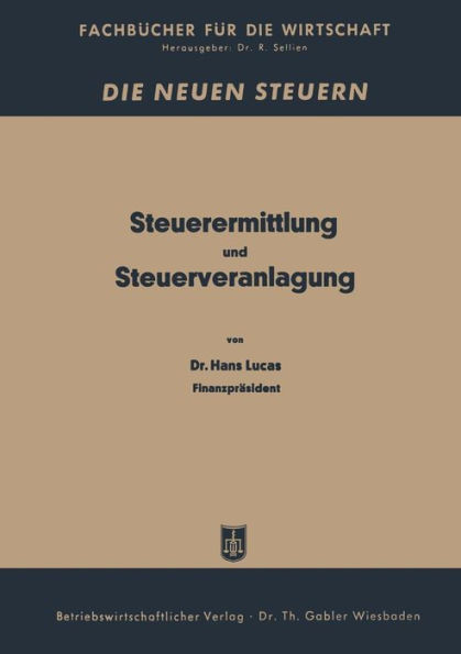 Steuerermittlung und Steuerveranlagung: Ratgeber für Steuerpflichtige