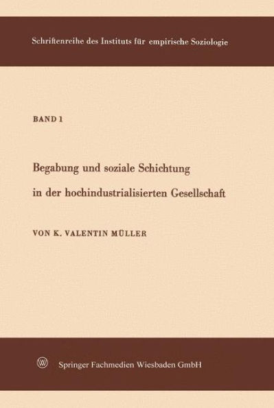 Begabung und soziale Schichtung in der hochindustrialisierten Gesellschaft