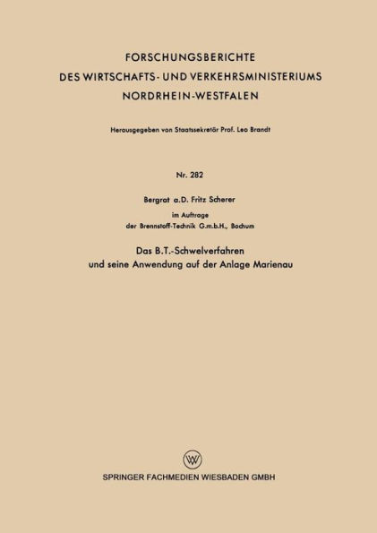 Das B.T.-Schwelverfahren und seine Anwendung auf der Anlage Marienau