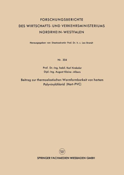 Beitrag zur thermoelastischen Warmformbarkeit von hartem Polyvinylchlorid (Hart-PVC)