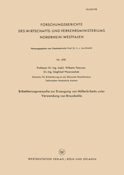 Brikettierungsversuche zur Erzeugung von Möllerbriketts unter Verwendung von Braunkohle
