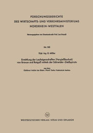 Title: Ermittlung der Laufeigenschaften (Vergießbarkeit) von Bronze und Rotguß mittels der Schneider-Gießspirale: aus dem Gießerei-Institut der Rhein.-Westf. Techn. Hochschule Aachen, Author: Günter Müller