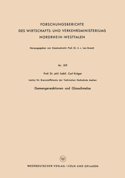 Gemengereaktionen und Glasschmelze