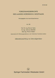 Title: Lebensdauerprüfung von Zahnradgetrieben, Author: Herwart Opitz