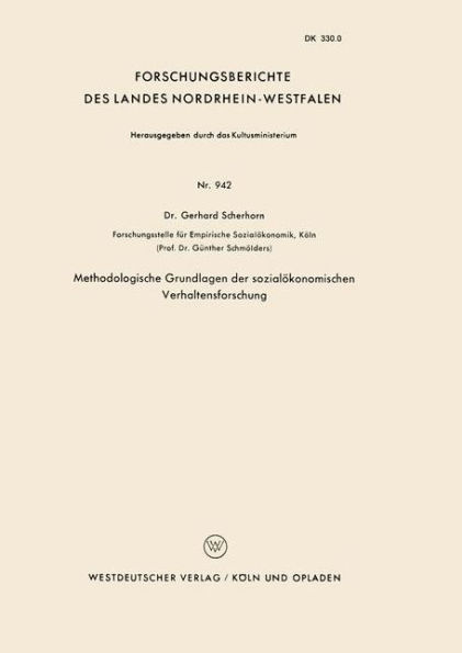 Methodologische Grundlagen der sozialökonomischen Verhaltensforschung