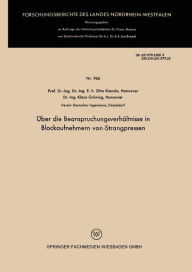 Title: Über die Beanspruchungsverhältnisse in Blockaufnehmern von Strangpressen, Author: Otto Kienzle
