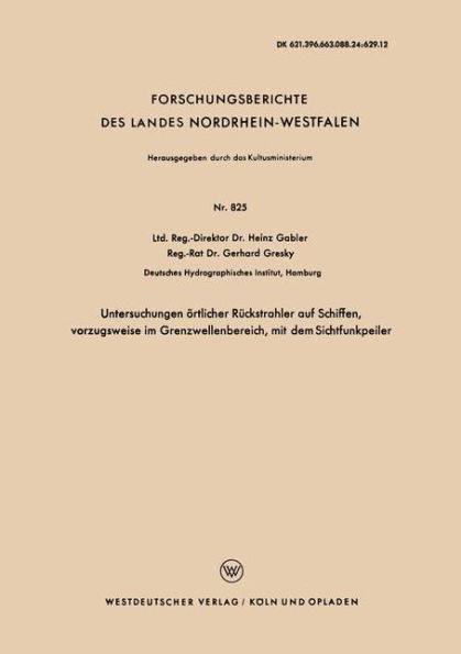 Untersuchungen örtlicher Rückstrahler auf Schiffen, vorzugsweise im Grenzwellenbereich, mit dem Sichtfunkpeiler